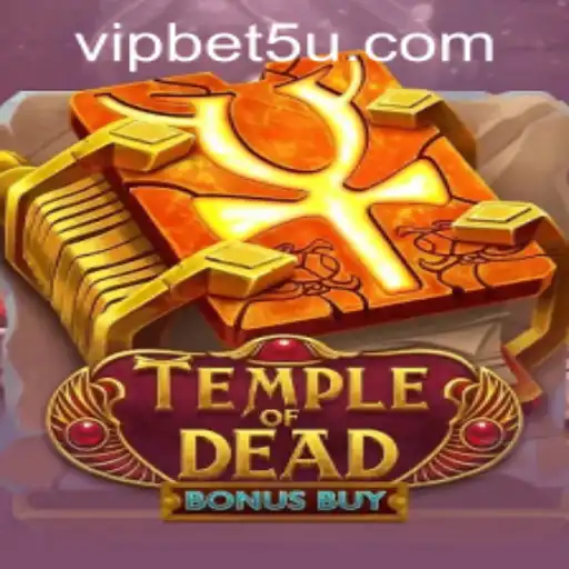 Exploring TempleofDeadBonusBuy: A Thrilling Gaming Adventure