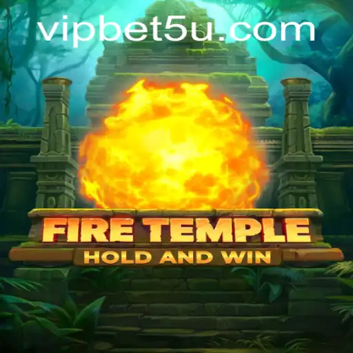 Exploring the Thrills of FireTemple: A Comprehensive Guide