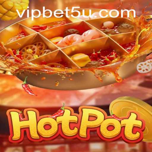 Exploring Hotpot and bet5u PH Login: A Comprehensive Guide