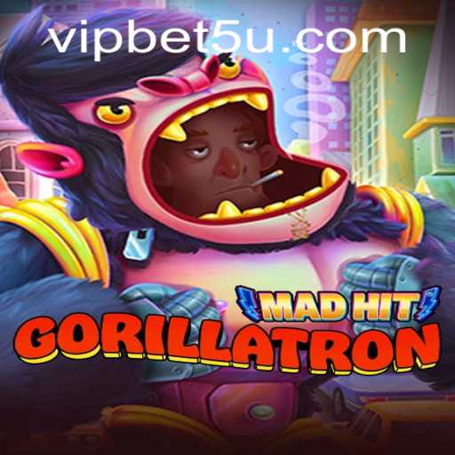 MadHitGorillatron: An Adventure of Mighty Gorillas