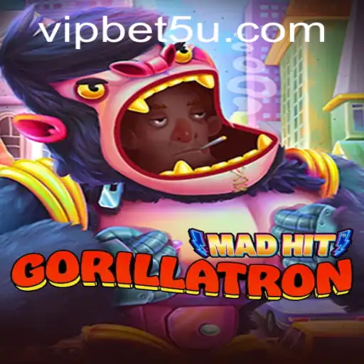 MadHitGorillatron: An Adventure of Mighty Gorillas