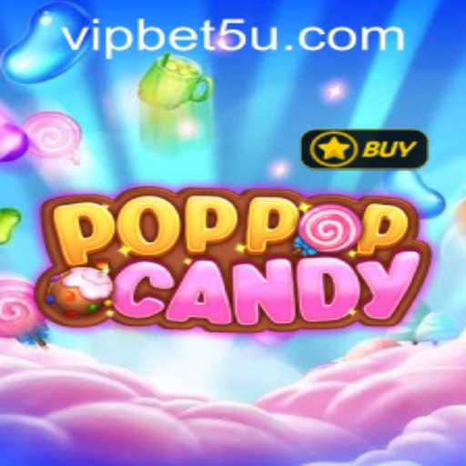 Discover the Exciting World of POPPOPCANDY with bet5u PH Login