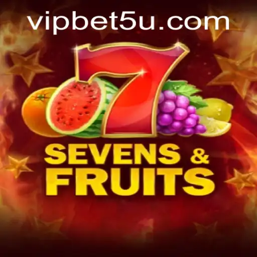 Experience the Thrill of SevensFruits with bet5u PH Login