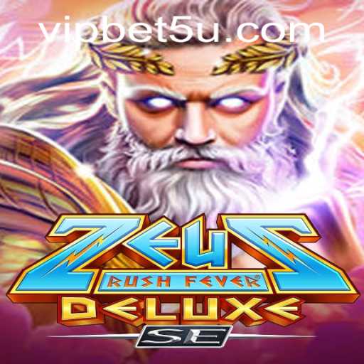 ZeusRushFeverDeluxeSE: A Riveting Adventure in the World of Mythology and Fortune